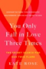 You_only_fall_in_love_three_times