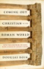 Coming_out_Christian_in_the_Roman_world
