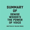 Summary_of_Denise_Woods_s_The_Power_of_Voice
