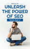 Unleash_the_Power_of_SEO__Master_the_Art_of_Online_Visibility
