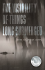 The_Visibility_of_Things_Long_Submerged