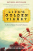 Life_s_Golden_Ticket