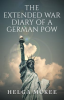 The_Extended_War_Diary_of_a_German_POW