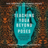 Teaching_Yoga_Beyond_the_Poses